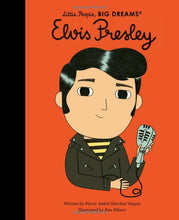 Load image into Gallery viewer, Elvis Presley- Little People, Big Dreams
