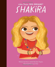Load image into Gallery viewer, Shakira- Little People, Big Dreams