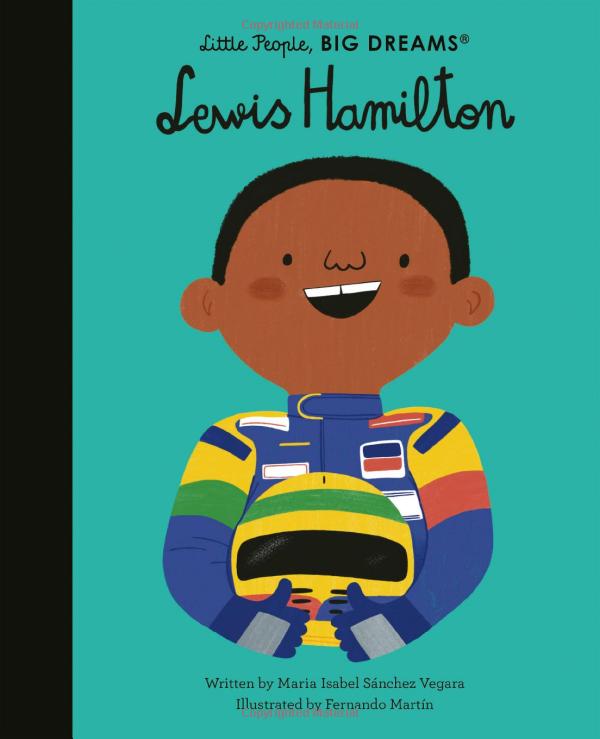 Lewis Hamilton- Little People, Big Dreams