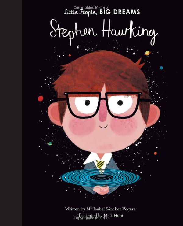 Stephen Hawking- Little People, Big Dreams