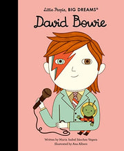 Load image into Gallery viewer, David Bowie- Little People, BIG DREAMS