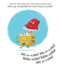 Load image into Gallery viewer, When Jelly Had a Wobble