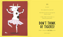 Load image into Gallery viewer, Don't Think of Tigers