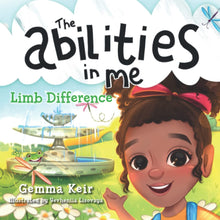 Load image into Gallery viewer, Limb Difference: The Abilities In Me