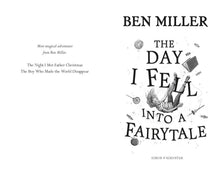 Load image into Gallery viewer, The Day I Fell Into a Fairytale