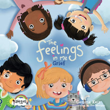 Load image into Gallery viewer, Grief: The Feelings in Me