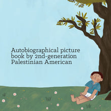 Load image into Gallery viewer, Homeland: My Father Dreams of Palestine