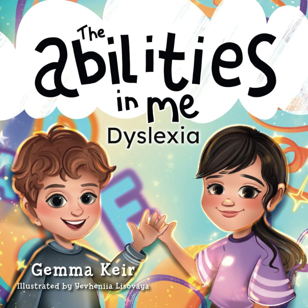 Dyslexia: The Abilities in Me