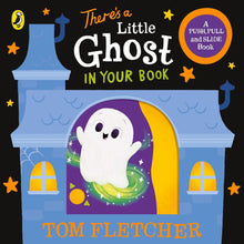 Load image into Gallery viewer, There’s a Little Ghost in Your Book