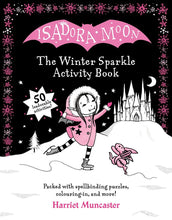 Load image into Gallery viewer, Isadora Moon: The Winter Sparkle Activity Book