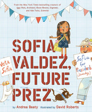 Load image into Gallery viewer, Sofia Valdez, Future Prez