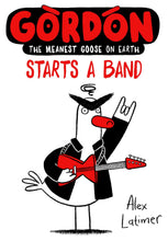 Load image into Gallery viewer, Gordon Starts A Band