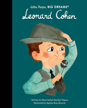 Load image into Gallery viewer, Leonard Cohen- Little People, Big Dreams