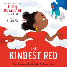 Load image into Gallery viewer, The Kindest Red: A Story of Hijab and Friendship

