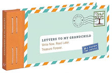 Load image into Gallery viewer, Letters to My Grandchild: Write Now. Read Later. Treasure Forever.