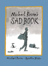 Load image into Gallery viewer, Michael Rosen&#39;s Sad Book
