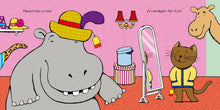 Load image into Gallery viewer, Hippo Has a Hat: A first book for toddlers who are learning to get dressed