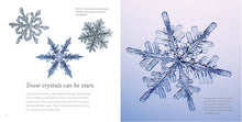Load image into Gallery viewer, The Story of Snow: The Science of Winter's Wonder