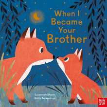 Load image into Gallery viewer, When I Became Your Brother - paperback