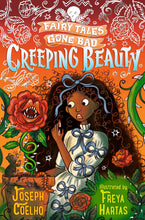 Load image into Gallery viewer, Creeping Beauty: Fairy Tales Gone Bad