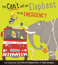 Load image into Gallery viewer, You Can't Call an Elephant in an Emergency