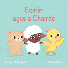 Load image into Gallery viewer, Eoinín agus a Chairde