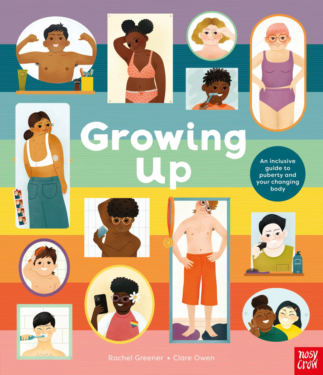Growing Up: An Inclusive Guide to Puberty and Your Changing Body!