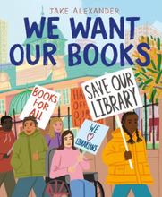 Load image into Gallery viewer, We Want Our Books