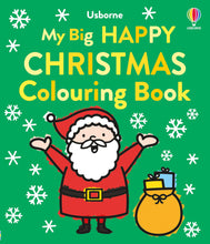 Load image into Gallery viewer, My Big Happy Christmas Colouring Book