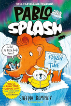Load image into Gallery viewer, Pablo And Splash: Frozen In Time