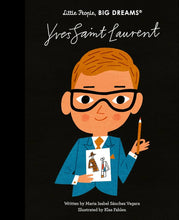 Load image into Gallery viewer, Yves Saint Laurent - Little People, Big Dreams