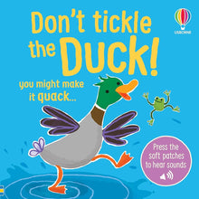 Load image into Gallery viewer, Don't Tickle the Duck!