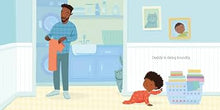 Load image into Gallery viewer, Daddy Is Cleaning