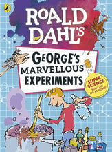 Load image into Gallery viewer, Roald Dahl: George's Marvellous Experiments
