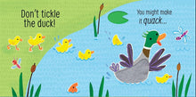 Load image into Gallery viewer, Don't Tickle the Duck!