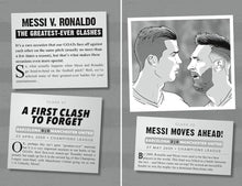 Load image into Gallery viewer, The Football GOAT: Messi V. Ronaldo