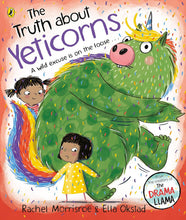Load image into Gallery viewer, The Truth About Yeticorns