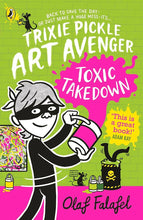 Load image into Gallery viewer, Trixie Pickle Art Avenger: Toxic Takedown