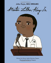 Load image into Gallery viewer, Martin Luther King Jr- Little People, Big Dreams
