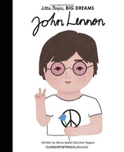 Load image into Gallery viewer, John Lennon- Little People, Big Dreams
