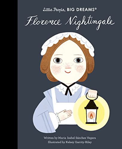 Florence Nightingale - Little People, Big Dreams