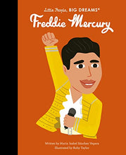 Load image into Gallery viewer, Freddie Mercury- Little People, Big Dreams
