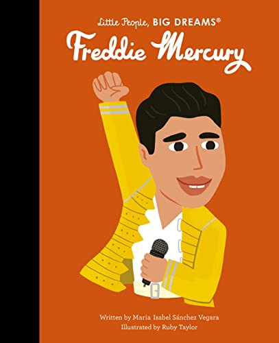 Freddie Mercury- Little People, Big Dreams