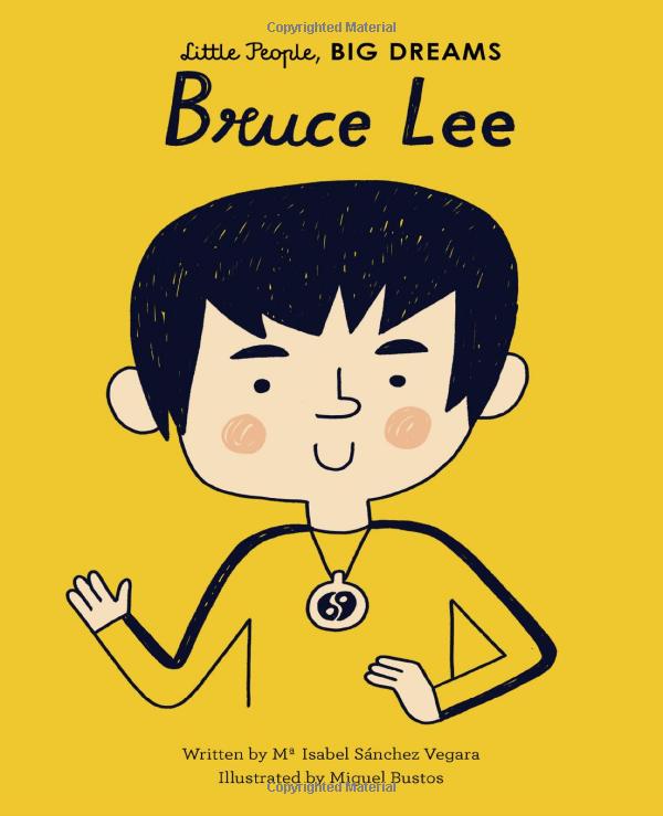 Bruce Lee- Little People, Big Dreams