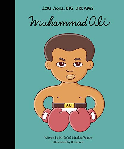 Muhammad Ali- Little People, Big Dreams