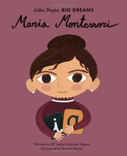 Load image into Gallery viewer, Maria Montessori- Little People, Big Dreams
