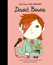 Load image into Gallery viewer, David Bowie- Little People, BIG DREAMS
