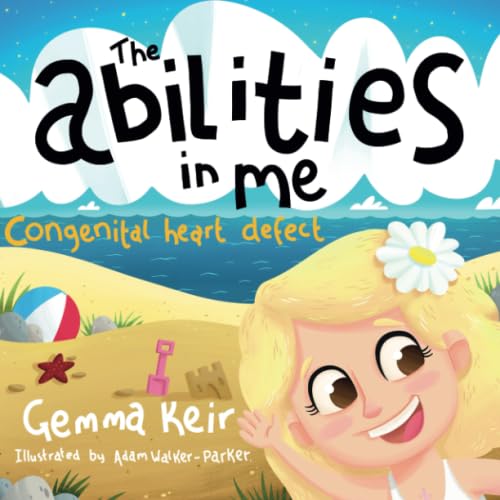 Congenital Heart Defect: The Abilities in Me