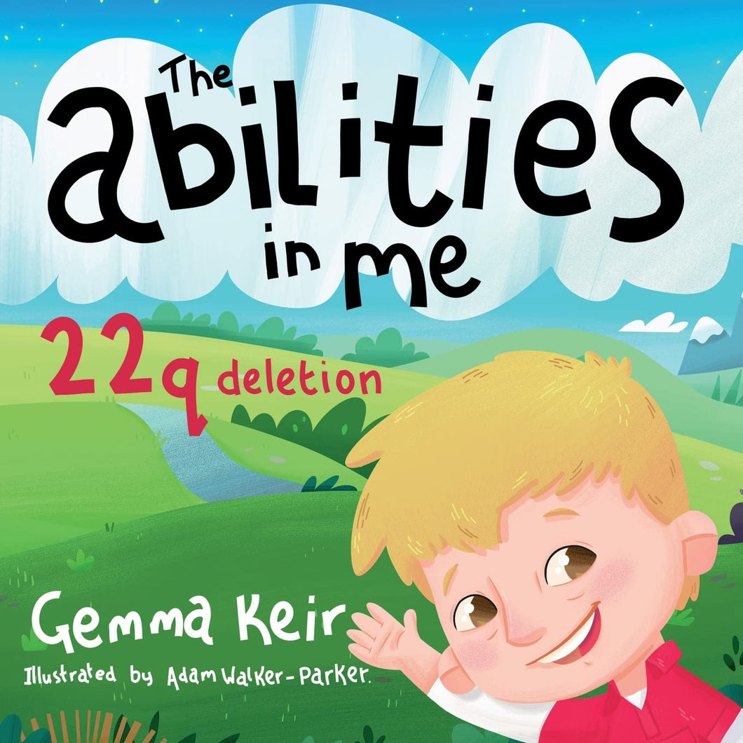 22q: The Abilities in Me