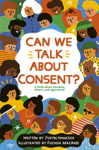Load image into Gallery viewer, Can We Talk About Consent?
